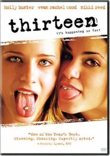 Bestselling Movies (2006) - Thirteen by Catherine Hardwicke