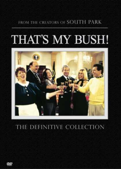 Bestselling Movies (2006) - That's My Bush! The Definitive Collection