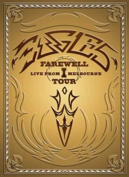 Bestselling Movies (2006) - The Eagles - Farewell 1 Tour - Live From Melbourne by Carol Dodds