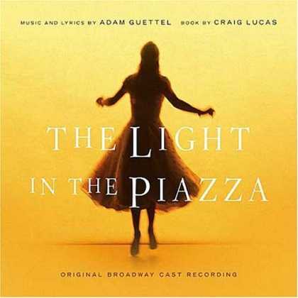 Bestselling Music (2006) - The Light in the Piazza (2005 Original Broadway Cast) by Adam Guettel