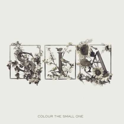 Bestselling Music (2006) - Colour the Small One by Sia