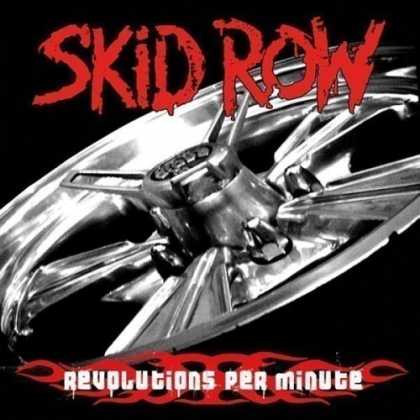 Bestselling Music (2006) - Revolutions Per Minute by Skid Row
