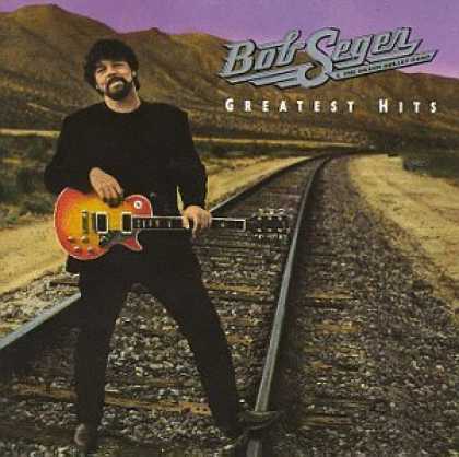 Bestselling Music (2006) - Bob Seger - Greatest Hits by Bob Seger & the Silver Bullet Band