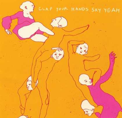 Bestselling Music (2006) - Clap Your Hands Say Yeah by Clap Your Hands Say Yeah