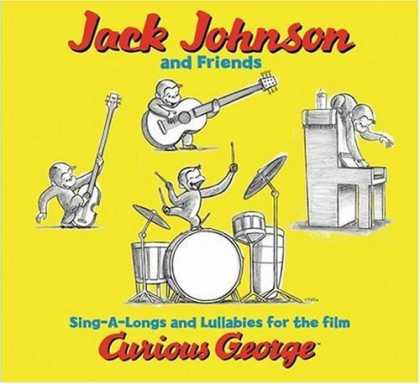 Bestselling Music (2006) - Sing-A-Longs & Lullabies for the Film Curious George (Jack Johnson) by Jack John