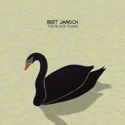 Bestselling Music (2006) - Black Swan by Bert Jansch