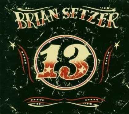 Bestselling Music (2006) - 13 by Brian Setzer