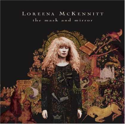 Bestselling Music (2006) - The Mask and Mirror by Loreena McKennitt