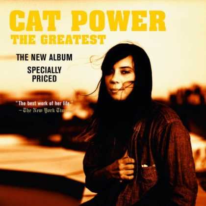 Bestselling Music (2006) - The Greatest by Cat Power