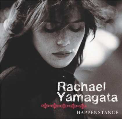 Bestselling Music (2006) - Happenstance by Rachael Yamagata