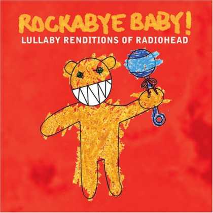 Bestselling Music (2006) - Rockabye Baby! Lullaby Renditions of Radiohead by Rockabye Baby!