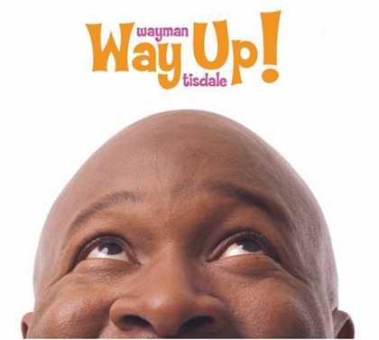 Bestselling Music (2006) - Way Up! by Wayman Tisdale
