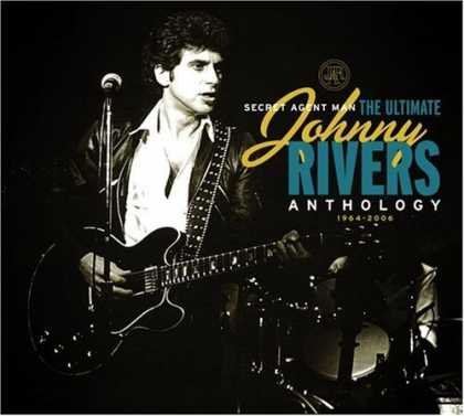Bestselling Music (2006) - Secret Agent Man: The Ultimate Johnny Rivers Anthology 1964-2006 by Johnny River