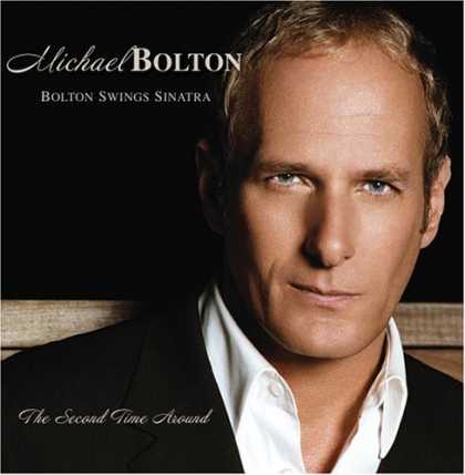 Bestselling Music (2006) - Bolton Swings Sinatra by Michael Bolton