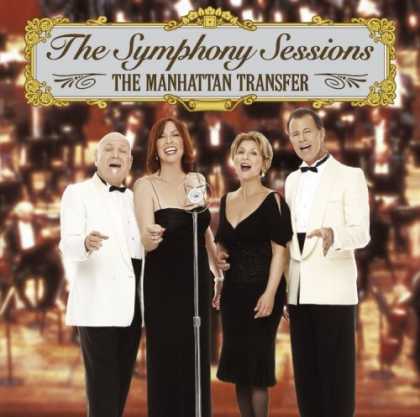 Bestselling Music (2006) - The Symphony Sessions by The Manhattan Transfer