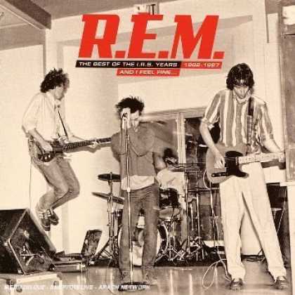 Bestselling Music (2006) - And I Feel Fine: Best of the I.R.S. Years 1982-1987 by R.E.M.