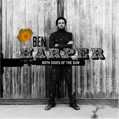 Bestselling Music (2006) - Both Sides of the Gun by Ben Harper