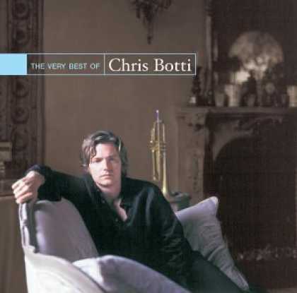Bestselling Music (2006) - The Very Best of Chris Botti by Chris Botti