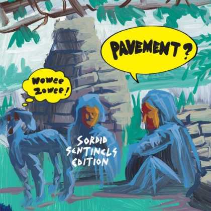 Bestselling Music (2006) - Wowee Zowee: Sordid Sentinels Edition by Pavement