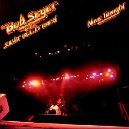 Bestselling Music (2006) - Nine Tonight "Live" by Bob Seger & the Silver Bullet Band