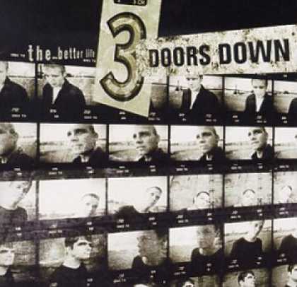 Bestselling Music (2006) - The Better Life by 3 Doors Down