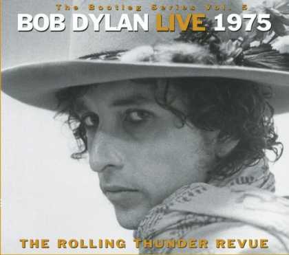 Bestselling Music (2006) - Bob Dylan Live 1975 (The Bootleg Series Volume 5) by Bob Dylan - Rolling Thunder