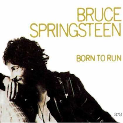 Bestselling Music (2006) - Born to Run by Bruce Springsteen