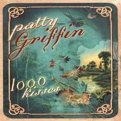 Bestselling Music (2006) - 1000 Kisses by Patty Griffin