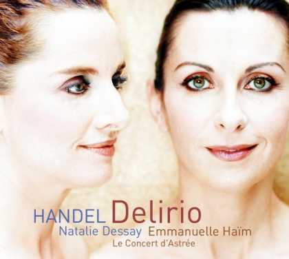Bestselling Music (2006) - Natalie Dessay ~ Delirio (Handel Italian Cantatas) by George Frideric Handel