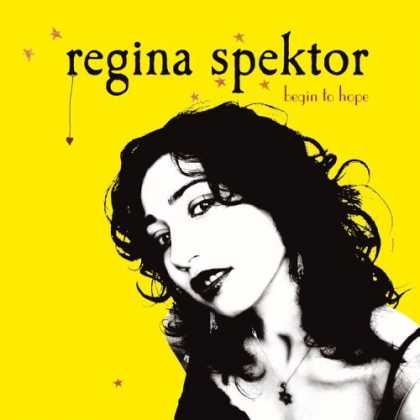Bestselling Music (2006) - Begin to Hope by Regina Spektor