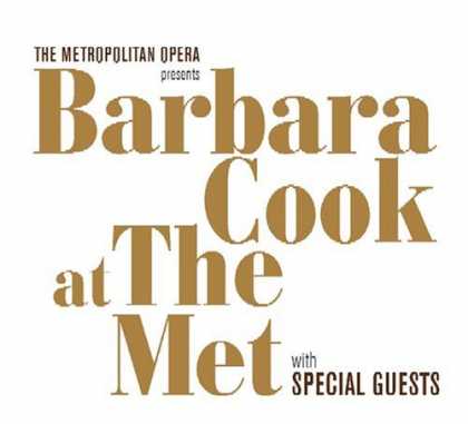 Bestselling Music (2006) - Barbara Cook at the Met with Special Guests by Barbara Cook