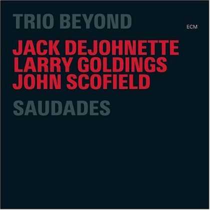 Bestselling Music (2006) - Saudades by Trio Beyond