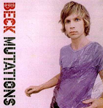 Bestselling Music (2006) - Mutations by Beck