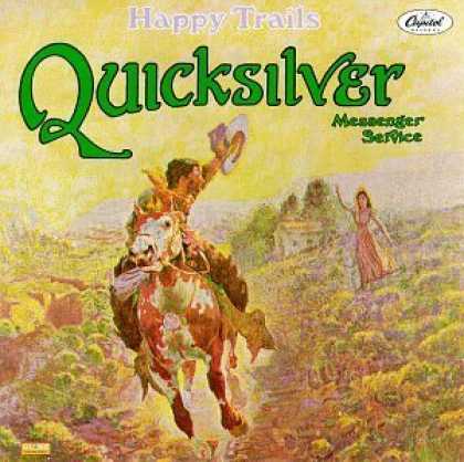 Bestselling Music (2006) - Happy Trails by Quicksilver Messenger Service