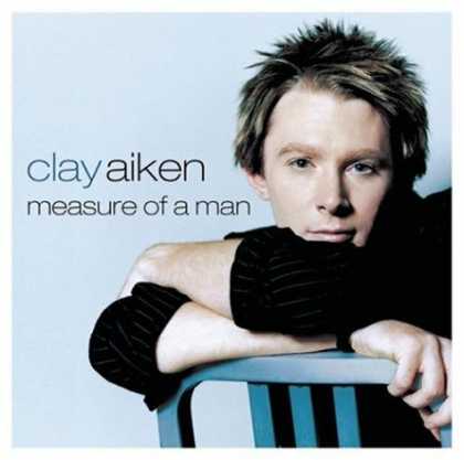 Bestselling Music (2006) - Measure of a Man by Clay Aiken