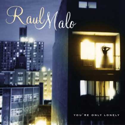 Bestselling Music (2006) - Rudebox by Robbie Williams - You're Only Lonely by Raul Malo