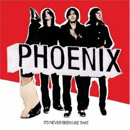 Bestselling Music (2006) - It's Never Been Like That by Phoenix