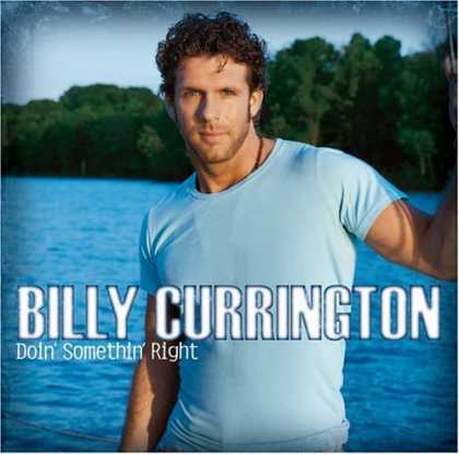 Bestselling Music (2006) - Doin' Somethin' Right by Billy Currington
