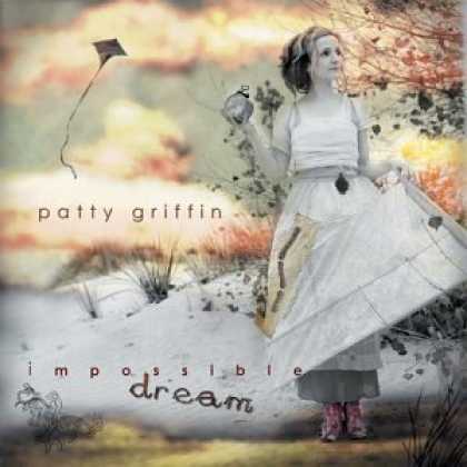 Bestselling Music (2006) - Impossible Dream by Patty Griffin