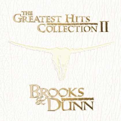 Bestselling Music (2006) - The Greatest Hits Collection, Vol. 2 by Brooks & Dunn