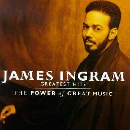 Bestselling Music (2006) - James Ingram - The Greatest Hits: Power of Great Music by James Ingram