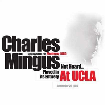 Bestselling Music (2006) - At UCLA 1965 by Charles Mingus