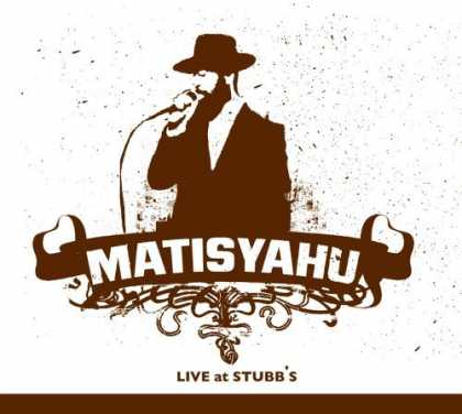 Bestselling Music (2006) - Live At Stubbs by Matisyahu