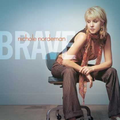 Bestselling Music (2006) - Brave by Nichole Nordeman