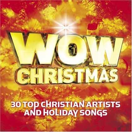 Bestselling Music (2006) - WOW Christmas: 30 Top Christian Artists and Holiday Songs