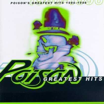 Bestselling Music (2006) - Poison's Greatest Hits 1986-1996 by Poison