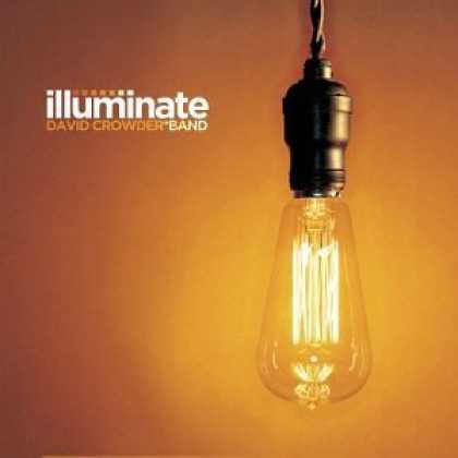 Bestselling Music (2006) - Illuminate by David Crowder Band