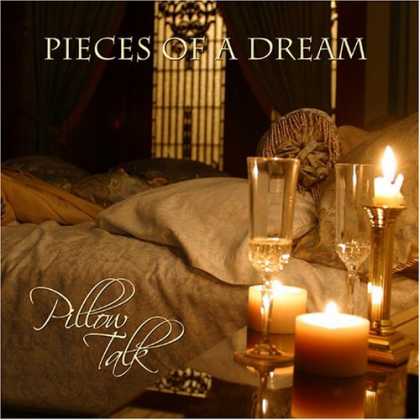 Bestselling Music (2006) - Pillow Talk by Pieces of a Dream