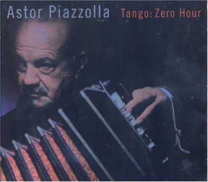 Bestselling Music (2006) - Tango: Zero Hour by Astor Piazzolla & New Tango Quintet