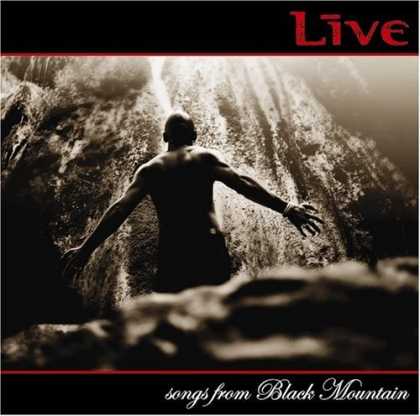 Bestselling Music (2006) - Songs From Black Mountain by Live